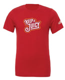 Keep It Juicy T-Shirt