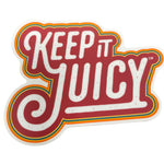 Keep It Juicy Sticker