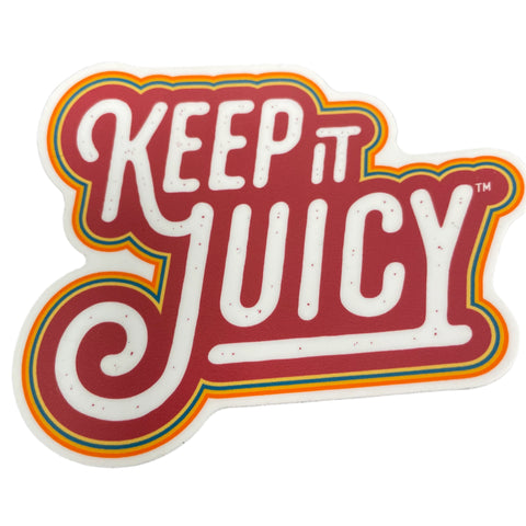 Keep It Juicy Sticker
